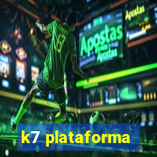 k7 plataforma